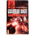 Guardian angel by Robert Muchamore