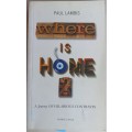 Where is home by Paul Lambis