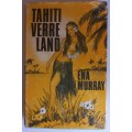 Tahiti verre land deur Ena Murray