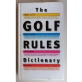 The golf rules dictionary