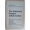 The unknown Prophet Jakob Lorber
