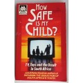 How safe is my child - TV, toys and the occult in South Africa