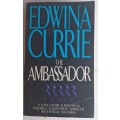 The ambassador by Edwina Currie