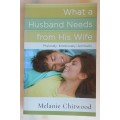 What a husband needs from his wife by Melanie Chitwood