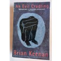 An evil cradling by Brian Keenan