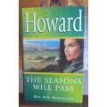 The seasons will pass by Audrey Howard