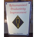 Rehumanised productivity improvement by Deon Huysamen