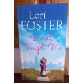 Don`t tempt me by Lori Foster
