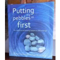 Putting the pebbles in first