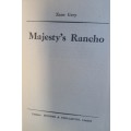 Majesty`s rancho by Zane Grey