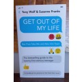 Get out of my life by Tony Wolf and Suzanne Franks