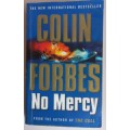 No mercy by Colin Forbes
