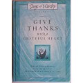 Give thanks with a grateful heart