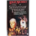 The servants of twilight by Leigh Nichols