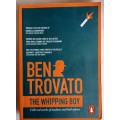 The whipping boy - Ben Trovato