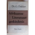 Afrikaanse literatuurgeskiedenis deur dr G Dekker