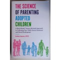 The science of parenting adopted children by Arleta James