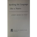 Speaking the language like a native - Aubrey Menen on Italy