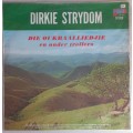 Dirkie Strydom - Die oukraalliedjie en ander treffers LP