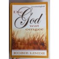 Die God wat omgee deur Kobie Linde *grootdrukdagboek*