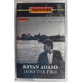 Bryan Adams - Into the fire tape