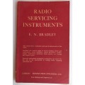 Radio servicing instruments by EN Bradley