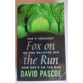 Fox on the run by David Pascoe