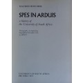 Spes in Arduis, a history of the university of South Africa