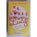 He loves Lucy by Susan Donovan