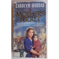 A mother`s secret by Carolyn Haddad