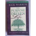 The purpose driven life: What on earth am I here for by Rick Warren