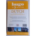 Hugo in 3 months Dutch