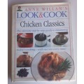 Anne Willan`s look and cook chicken classics