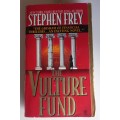 The vulture fund by Stephen Frey