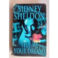 Tell me your dreams by Sidney Sheldon