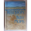 Rest stops for busy moms by Susan Titus Osborn