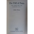 The fall of Paris, the siege and the commune 1870-1 by Alistair Horne