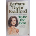 To be the best by Barbara Taylor Bradford