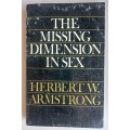 The missing dimension in sex by Herbert W Armstrong