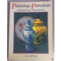 Painting on porcelain - Oriental designs