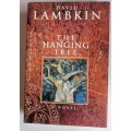 The hanging tree by David Lambkin