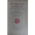 The memoirs of James II, his campaigns as Duke of York 1652-1660