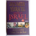 Shomer Yisra`el Keeper of Israel by Marzanne Leroux-Van der Boon