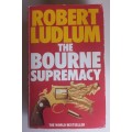 The bourne supremacy by Robert Ludlum