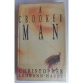 A crooked man by Christopher Lehmann-Haupt