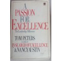 A passion for excellence by Tom Peters