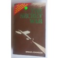 The secret war by Brian Johnson