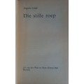 Die stille roep deur Engela Linde