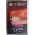 Crimson rain by Meg O`Brien