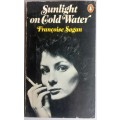 Sunlight on cold water by Francoise Sagan